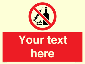 Custom No alcohol or drugs Sign